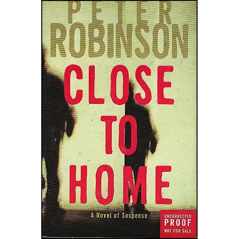کتاب Close to Home اثر Peter Robinson and Ron Keith انتشارات Morrow,
