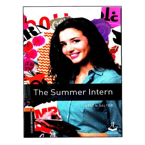 کتاب Oxford Bookworms The Summer Intern اثر Helen Salter انتشارات آرماندیس