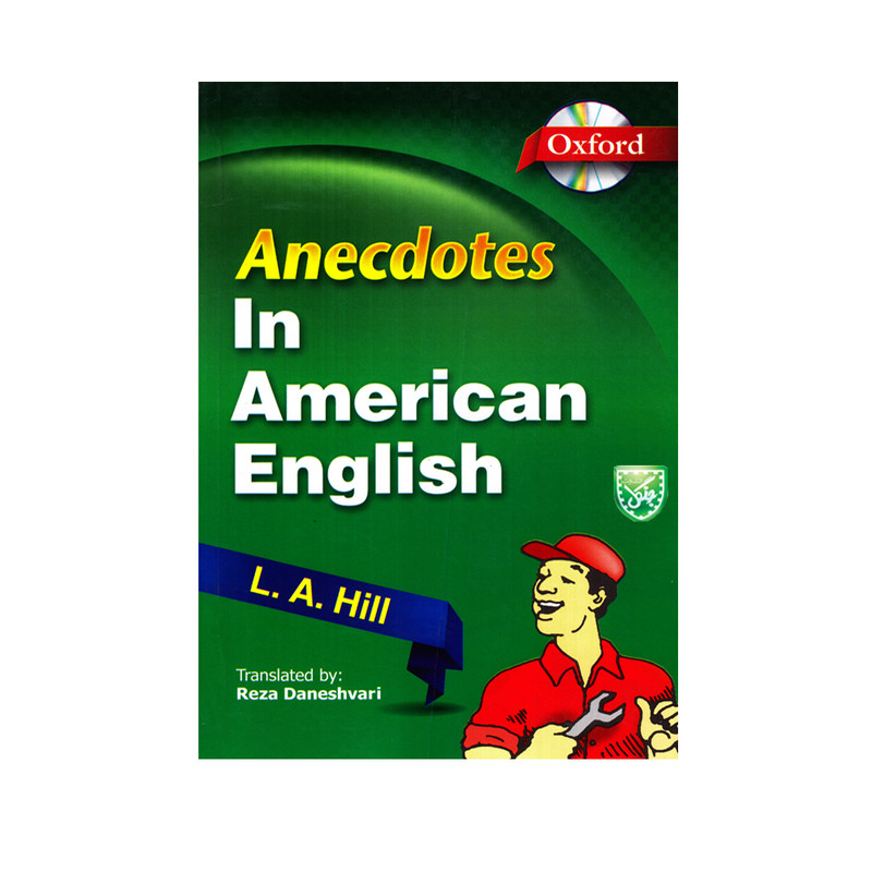 کتاب Anecdotes In American English اثر L.A.Hill انتشارات جنگل 