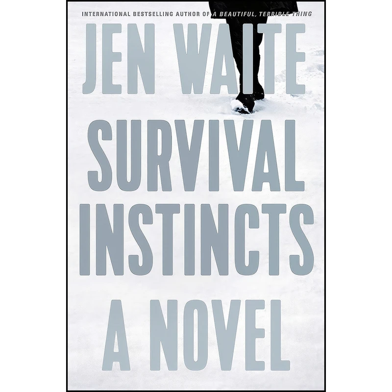 کتاب Survival Instincts اثر Jen Waite انتشارات Dutton
