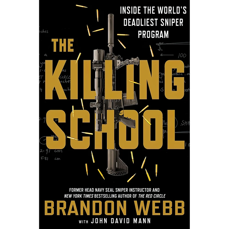 کتاب The Killing School اثر Brandon Webb and John David Mann انتشارات St. Martin,s Press