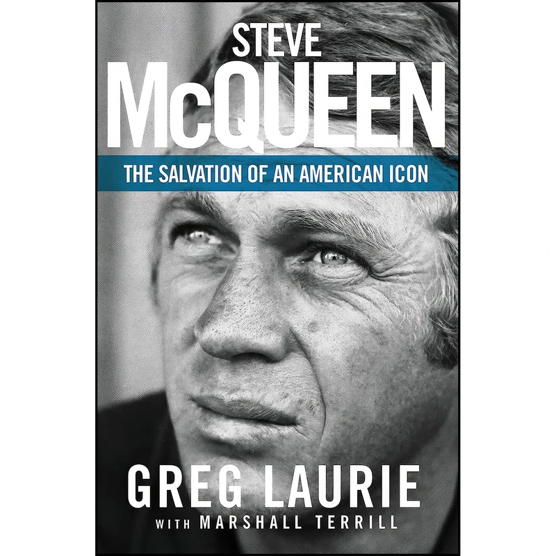 کتاب Steve McQueen اثر Greg Laurie and Marshall Terrill انتشارات Zondervan