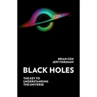 کتاب Black Holes اثر Brian Cox انتشارات تازه ها
