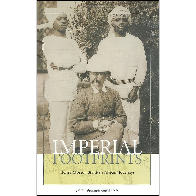 کتاب Imperial Footprints اثر James L. Newman انتشارات Potomac Books Inc