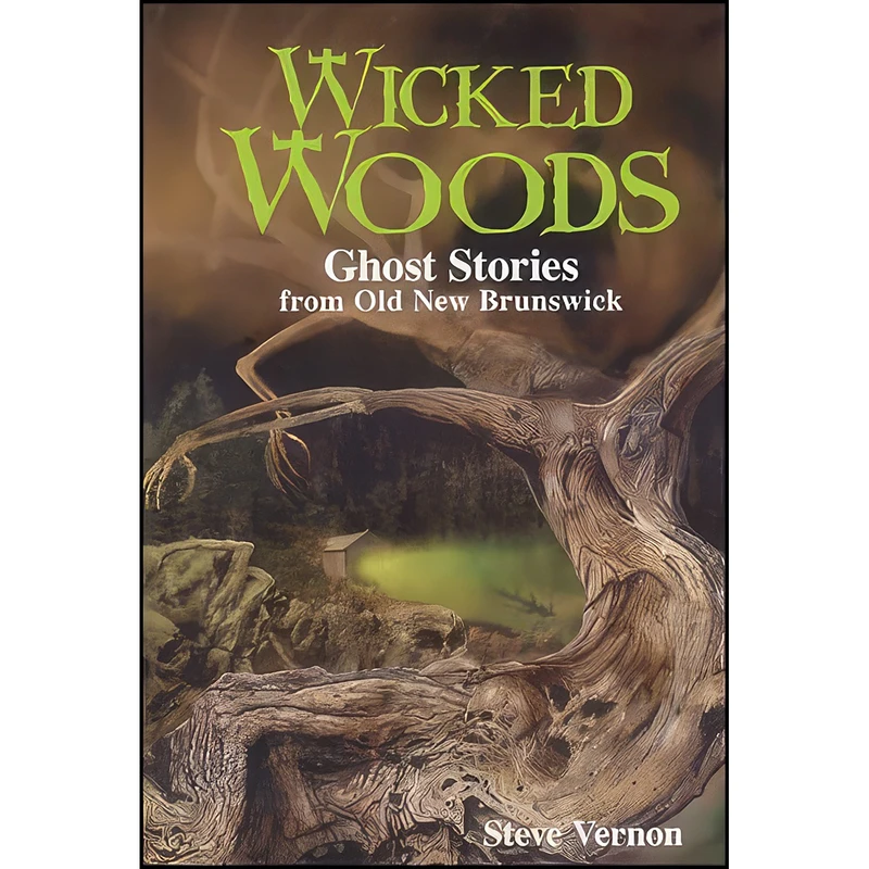کتاب Wicked Woods اثر Steve Vernon انتشارات Nimbus Publishing