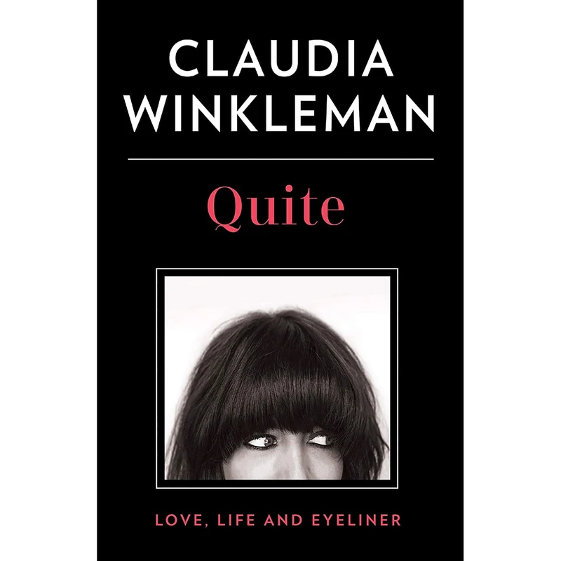 کتاب Quite اثر Claudia Winkleman انتشارات HQ