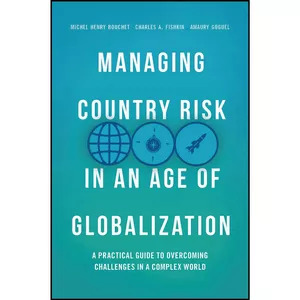 کتاب Managing Country Risk in an Age of Globalization اثر جمعي از نويسندگان انتشارات Springer