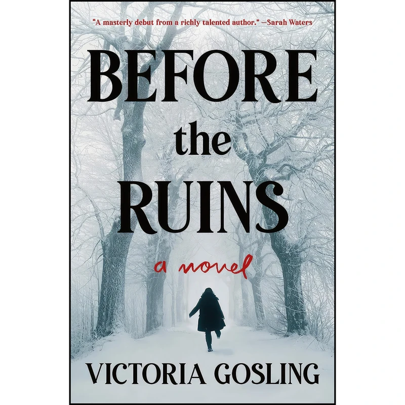 کتاب Before the Ruins اثر Victoria Gosling انتشارات Henry Holt and Co.