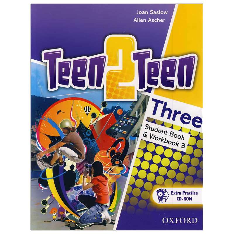 کتاب 3 Teen 2 Teen اثر Joan Saslow and Allen Ascher انتشارات اکسفورد کتاب 3 Teen 2 Teen اثر Joan Saslow and Allen Ascher انتشارات اکسفورد