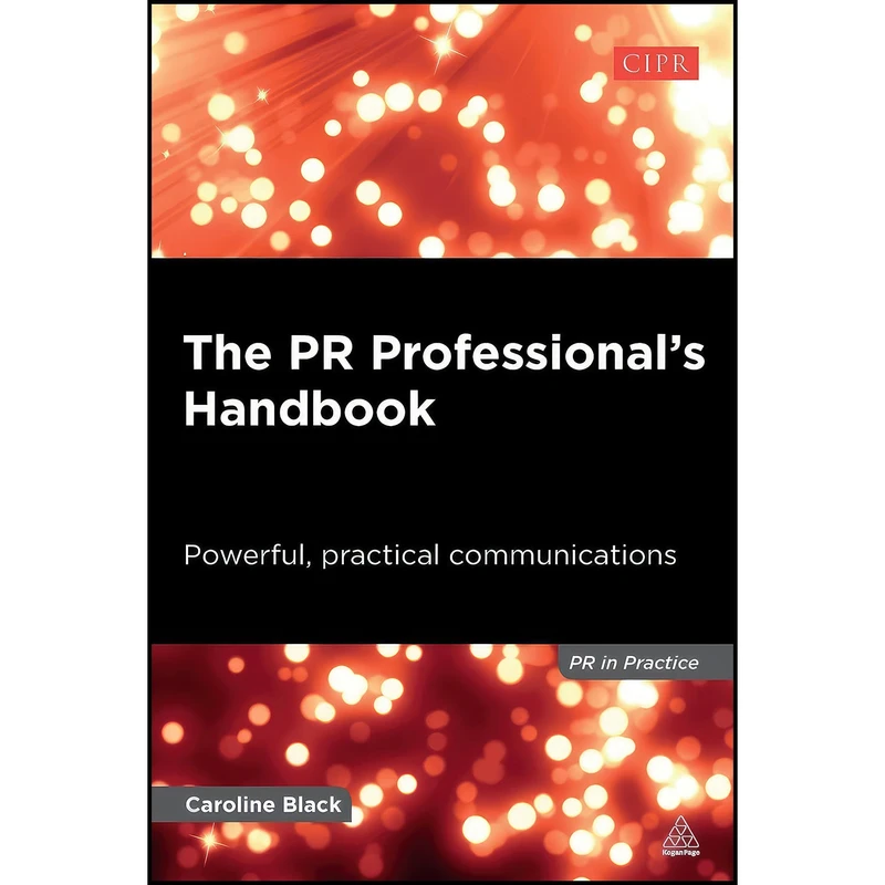 کتاب The PR Professionals Handbook اثر Caroline Black انتشارات Kogan Page