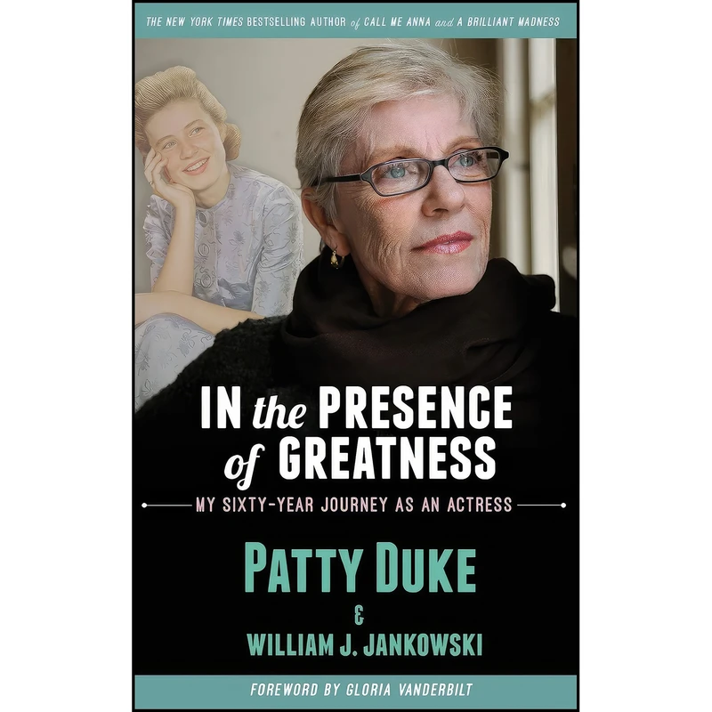 کتاب IN THE PRESENCE OF GREATNESS اثر Patty Duke and William J. Jankowski انتشارات BearManor Media