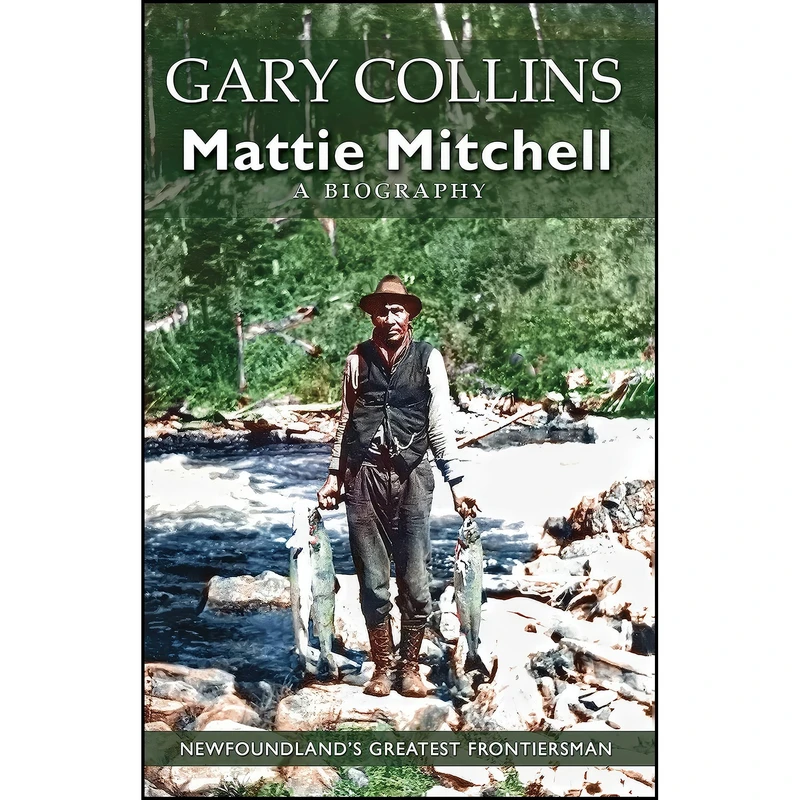 کتاب Mattie Mitchell اثر Gary Collins انتشارات Flanker Press