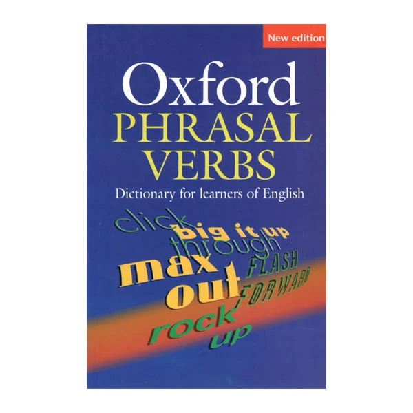 کتاب Oxford phrasal verbs dictionary for learners of english اثر جمعی از نویسندگان انتشارات دانشمند