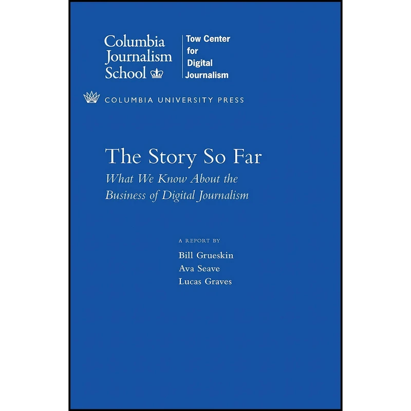 کتاب The Story So Far اثر جمعي از نويسندگان انتشارات Columbia University Press