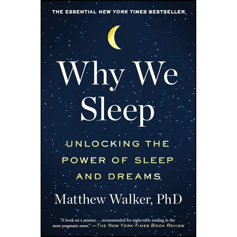 کتاب Why We Sleep اثر جمعي از نويسندگان انتشارات تازه ها