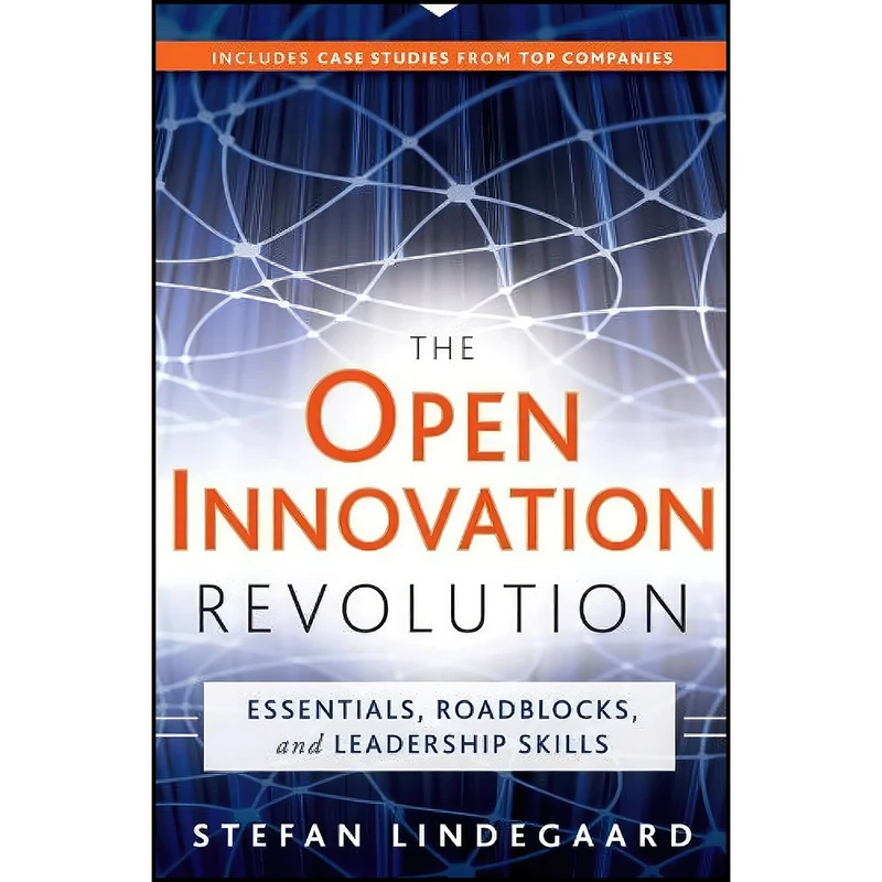 کتاب The Open Innovation Revolution اثر Stefan Lindegaard and Guy Kawasaki انتشارات Wiley