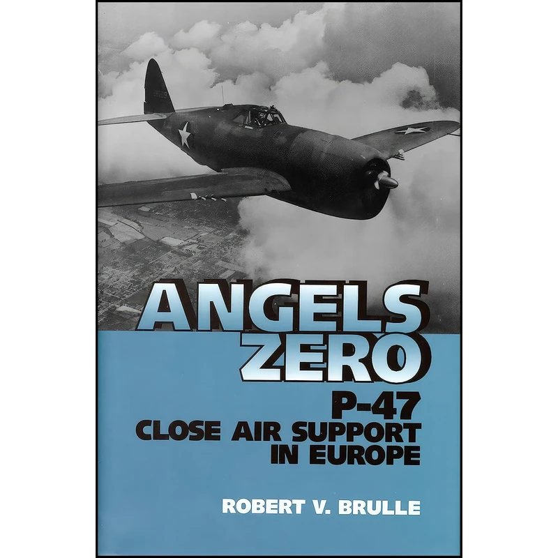 کتاب Angels Zero اثر Robert V. Brulle انتشارات Smithsonian Books