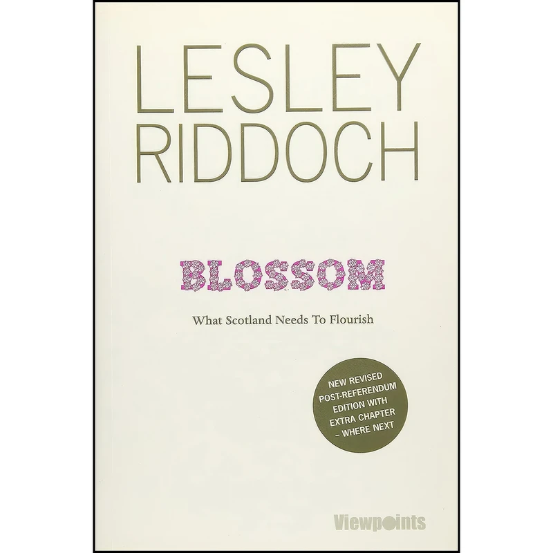 کتاب Blossom اثر Lesley Riddoch انتشارات Luath Press Ltd