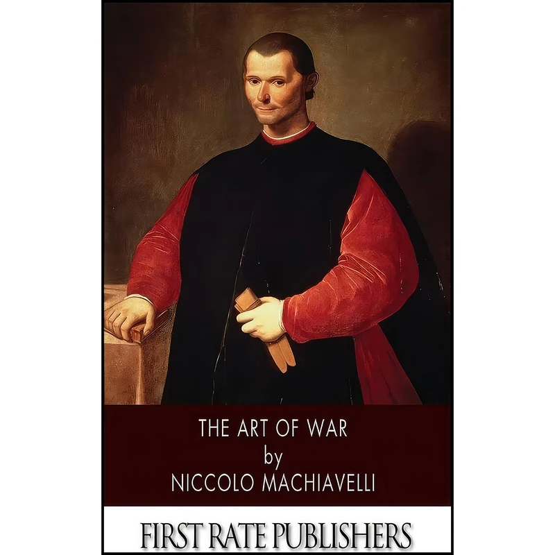 کتاب The Art of War اثر Niccolò Machiavelli انتشارات تازه ها