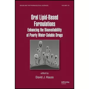 کتاب Oral Lipid-Based Formulations اثر David J. Hauss انتشارات CRC Press