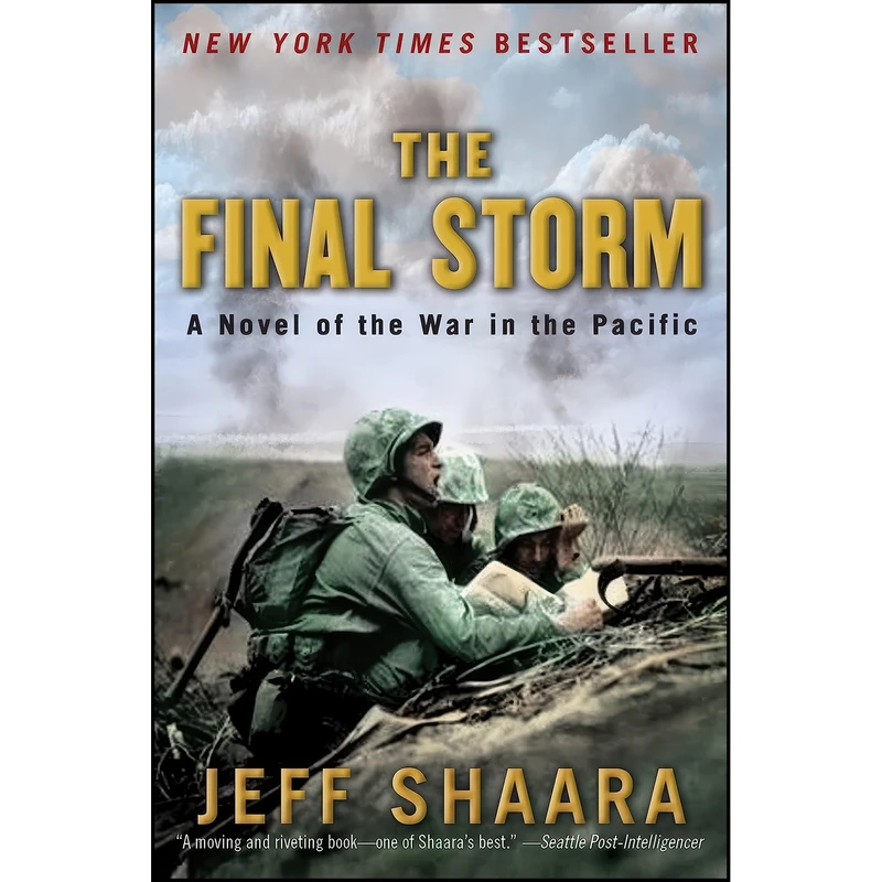 کتاب The Final Storm اثر Jeff Shaara and by Jeff Shaara انتشارات Ballantine Books