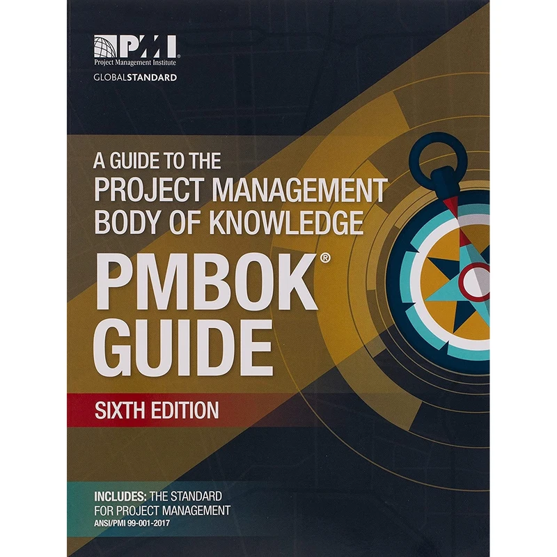 کتاب A Guide to the Project Management Body of Knowledge اثر جمعی از نویسندگان انتشارات Project Management 