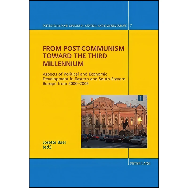 کتاب From Post-Communism toward the third Millennium اثر Josette B&auml;r انتشارات تازه ها
