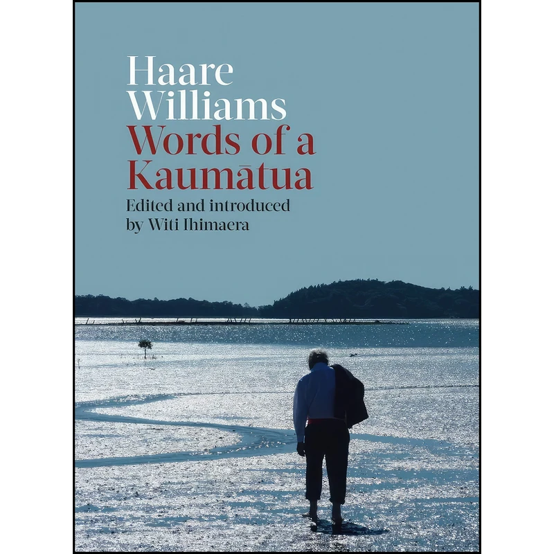 کتاب Haare Williams اثر Haare Williams and Witi Ihimaera انتشارات Auckland University Press
