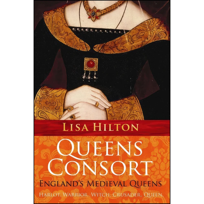 کتاب Queens Consort اثر Lisa Hilton انتشارات Weidenfeld & Nicolson Ltd