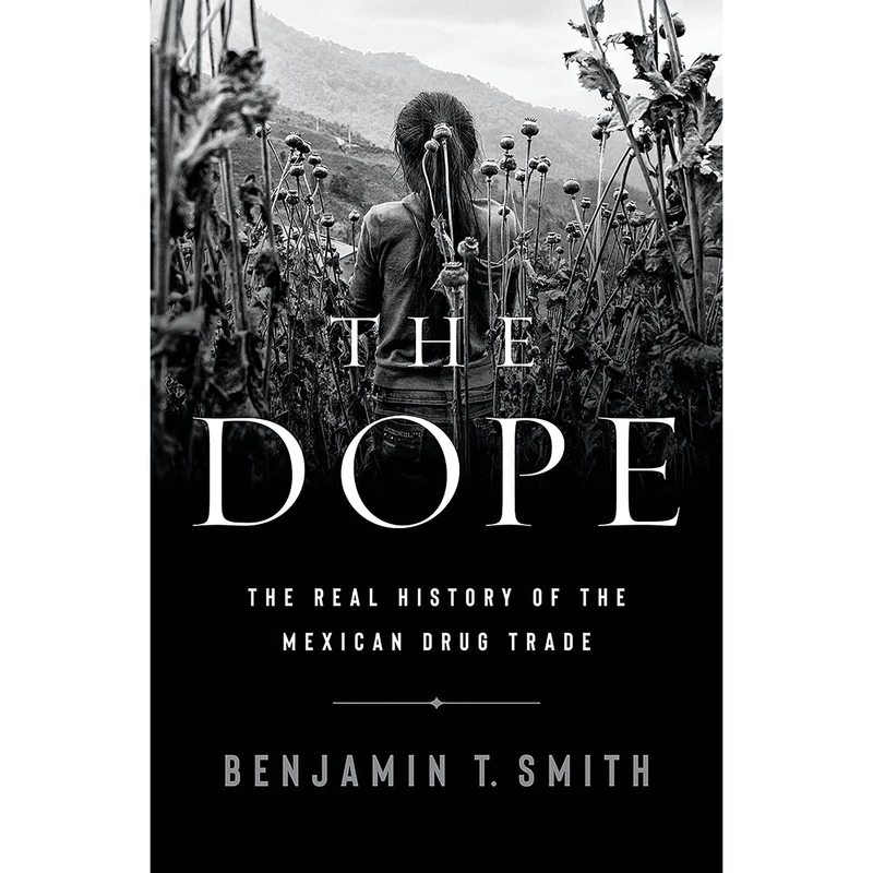 کتاب The Dope اثر Benjamin T. Smith انتشارات W. W. Norton and Company