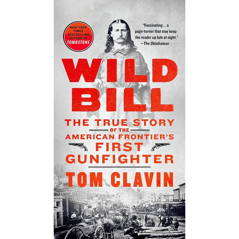 کتاب Wild Bill اثر Tom Clavin انتشارات St. Martins