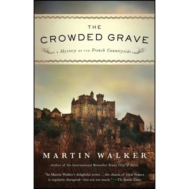 کتاب The Crowded Grave اثر Martin Walker انتشارات Vintage