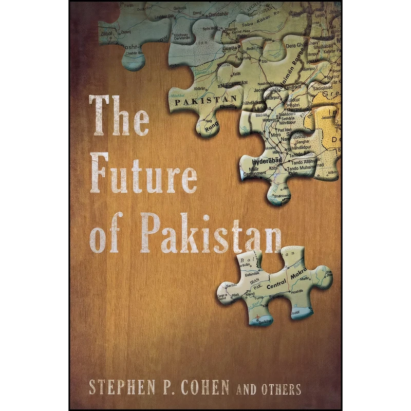 کتاب The Future of Pakistan اثر Stephen Philip Cohen انتشارات Brookings Institution Press