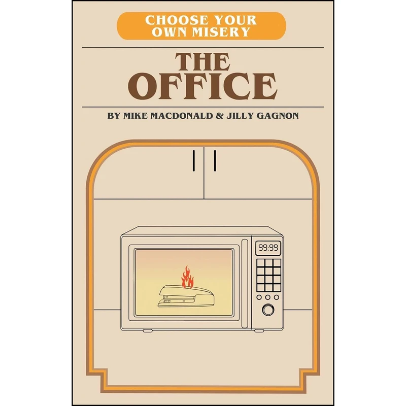 کتاب Choose Your Own Misery اثر Mike MacDonald and Jilly Gagnon انتشارات Diversion Books