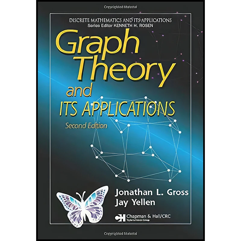 کتاب Graph Theory and Its Applications  اثر Jonathan L. Gross and Jay Yellen انتشارات Chapman and Hall/CRC