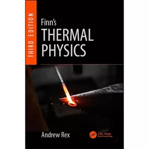 کتاب Finn&#39;s Thermal Physics اثر Andrew Rex and C.B.P. Finn انتشارات تازه ها