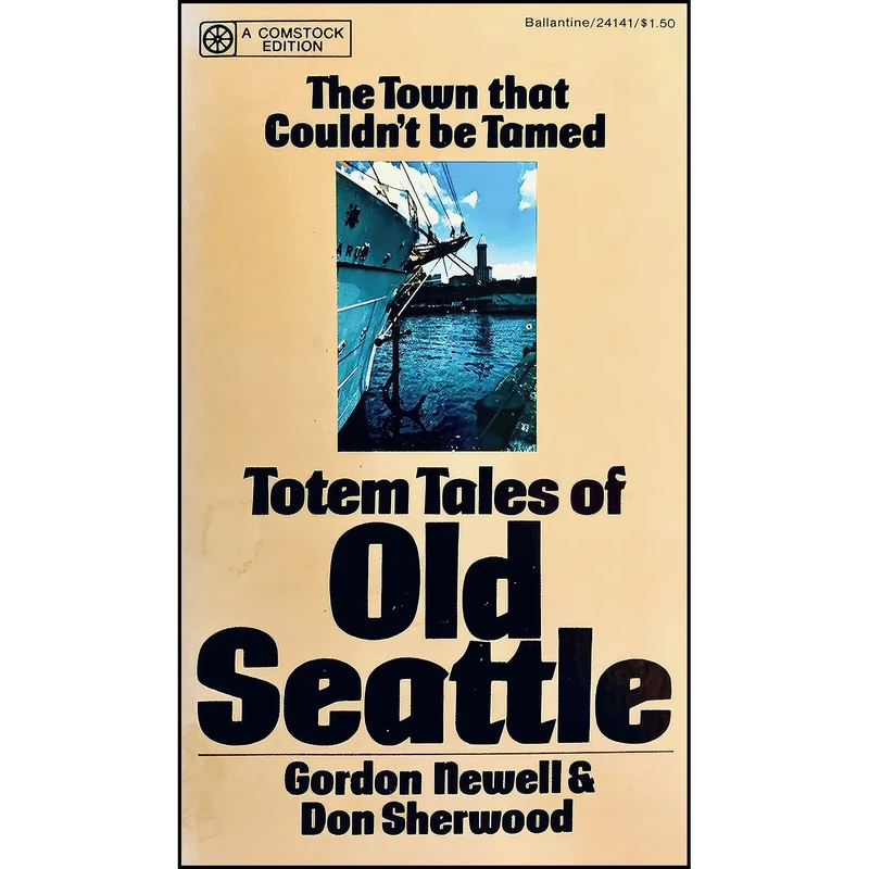 کتاب Totem Tales of Old Seattle اثر Gordon Newell انتشارات Ballantine Books