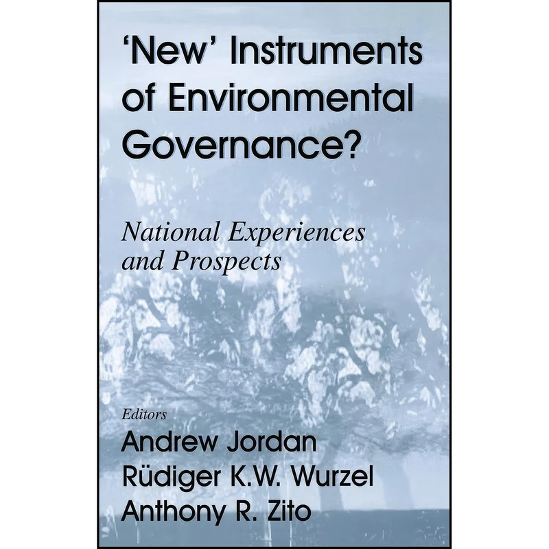 کتاب New Instruments of Environmental Governance? اثر جمعي از نويسندگان انتشارات Routledge