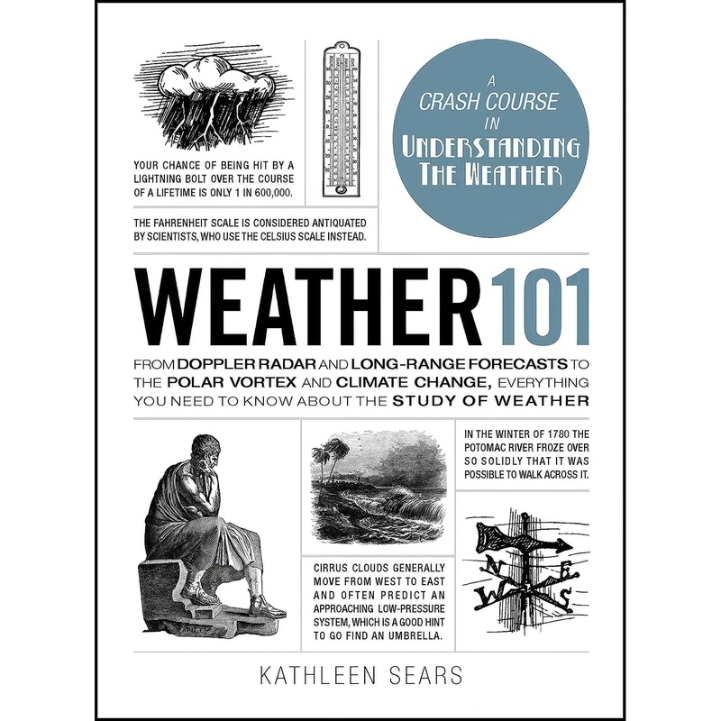 کتاب Weather 101 اثر Kathleen Sears انتشارات Adams Media