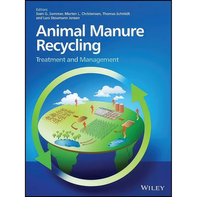 کتاب Animal Manure Recycling اثر جمعي از نويسندگان انتشارات Wiley