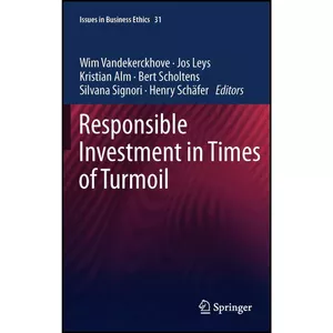 کتاب Responsible Investment in Times of Turmoil  اثر Tim Cadman انتشارات Springer