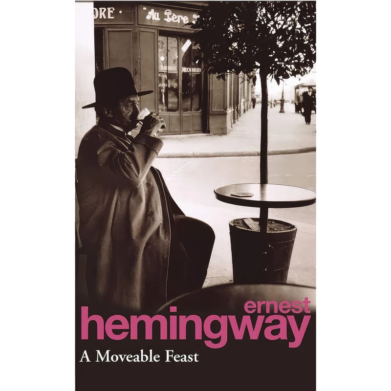 کتاب Moveable Feast اثر Ernest Hemingway انتشارات RANDOM HOUSE UK