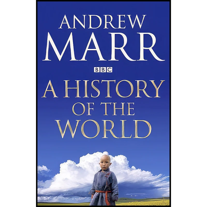 کتاب A History of the World اثر Andrew Marr انتشارات Pan Macmillan