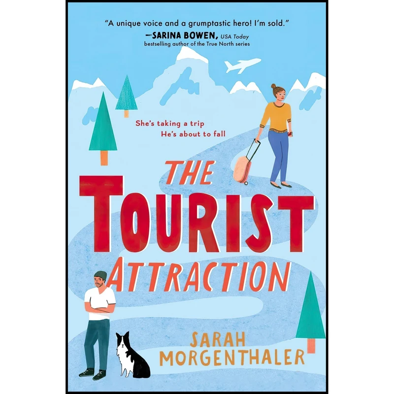کتاب The Tourist Attraction اثر Sarah Morgenthaler انتشارات Sourcebooks Casablanca