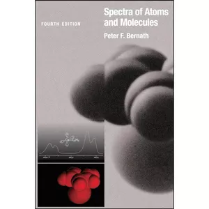 کتاب Spectra of Atoms and Molecules اثر Peter F. Bernath انتشارات Oxford University Press