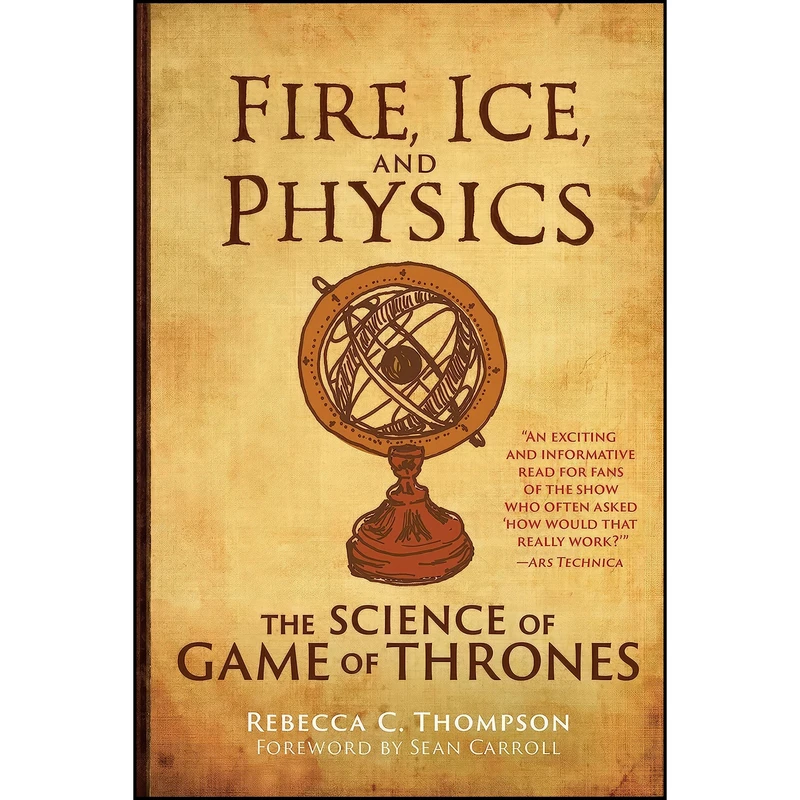 کتاب Fire, Ice, and Physics اثر جمعي از نويسندگان انتشارات The MIT Press