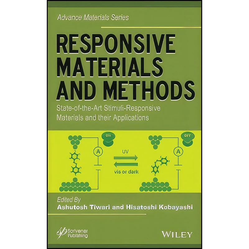 کتاب Responsive Materials and Methods اثر جمعي از نويسندگان انتشارات Wiley-Scrivener