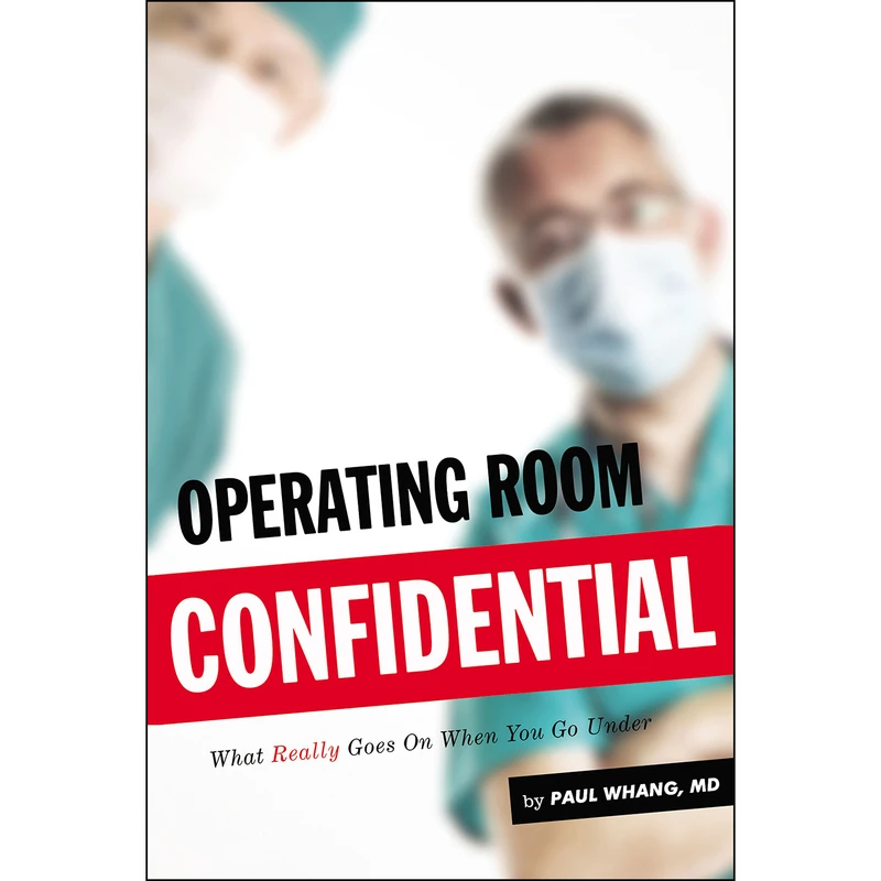 کتاب Operating Room Confidential اثر Paul Whang انتشارات ECW Press 