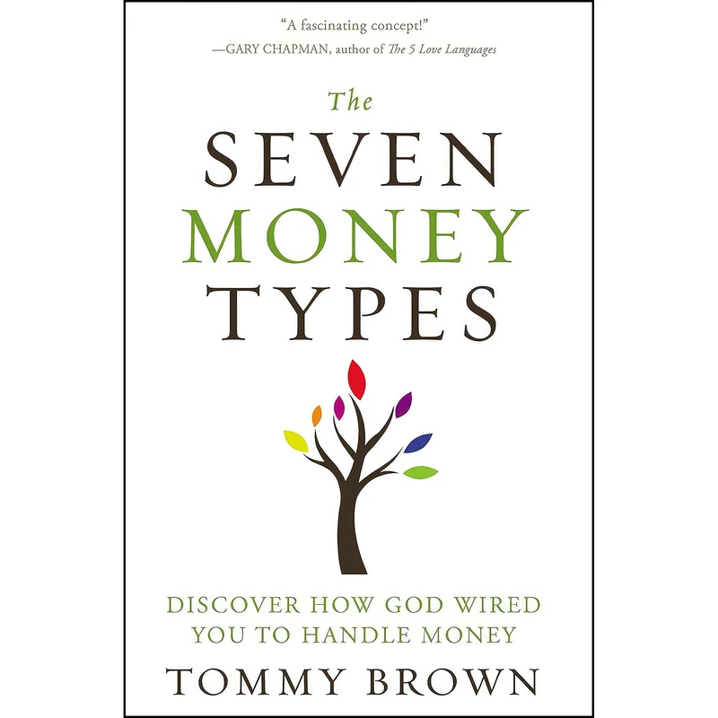 کتاب The Seven Money Types اثر Tommy Brown انتشارات Zondervan