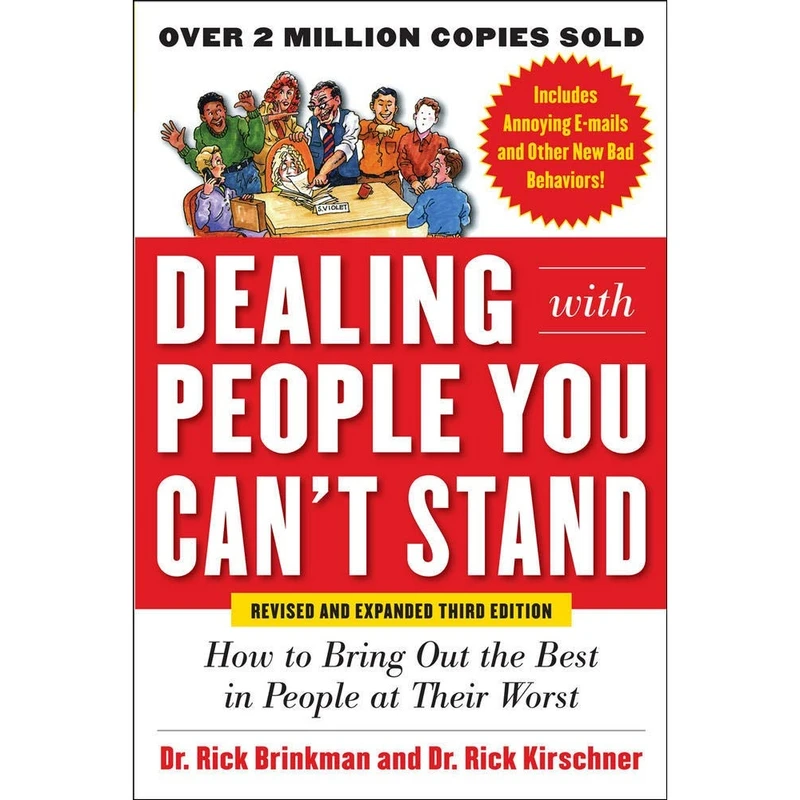 کتاب Dealing with People You Can't Stand اثر Rick Brinkman and Rick Kirschner انتشارات تازه ها